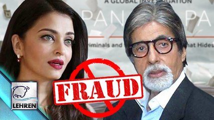 Aishwarya Rai & Amitabh Bachchan's BIG FRAUD Leaked In Panama