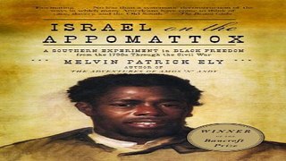 Read Israel on the Appomattox  A Southern Experiment in Black Freedom from the 1790s Through the