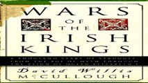 Read Wars of the Irish Kings  A Thousand Years of Struggle  from the Age of Myth through the Reign