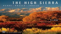 Download The High Sierra  Peaks  Passes  Trails  3rd Ed