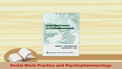 PDF  Social Work Practice and Psychopharmacology PDF Online