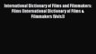 [PDF] International Dictionary of Films and Filmmakers: Films (International Dictionary of