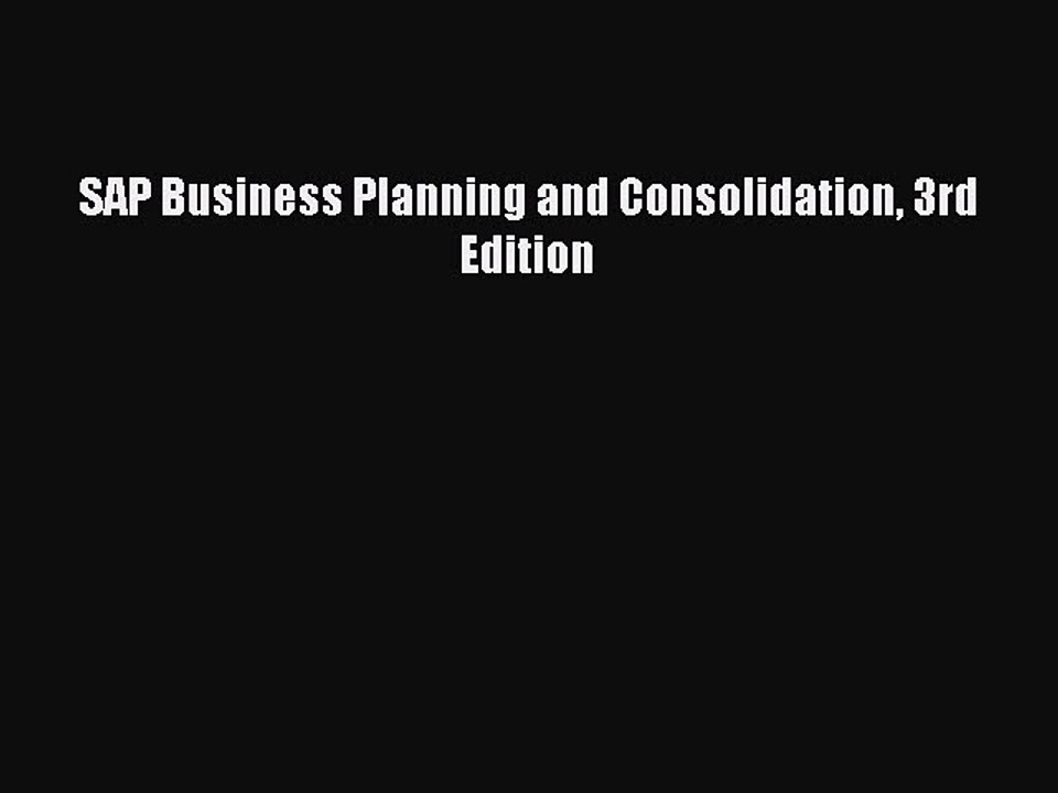 Download SAP Business Planning and Consolidation 3rd Edition Ebook Free