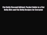 Read ‪Flat Belly [Second Edition]: Pocket Guide to a Flat Belly Diet and Flat Belly Recipes