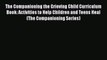 PDF The Companioning the Grieving Child Curriculum Book: Activities to Help Children and Teens
