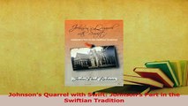 Download  Johnsons Quarrel with Swift Johnsons Part in the Swiftian Tradition Ebook Free