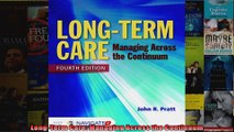 LongTerm Care Managing Across the Continuum