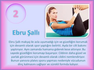 Ünlü Türk Bayanlarının Güzellik Sırları