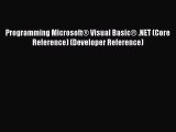 READ book Programming Microsoft? Visual Basic? .NET (Core Reference) (Developer Reference)
