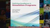 Defining Excellence in Simulation Programs