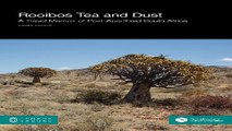 Read Rooibos Tea and Dust  A Travel Memoir of Post Apartheid South Africa  Humanities  Ebook pdf