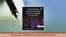 PDF  Advertising in Developing and Emerging Countries The Economic Political and Social PDF Book Free