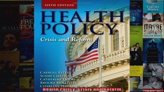 Health Policy Crisis and Reform