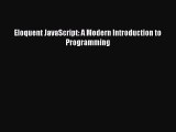 Read Eloquent JavaScript: A Modern Introduction to Programming Ebook Online