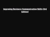 Read Improving Business Communication Skills (3rd Edition) Ebook Free