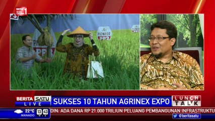 Lunch Talk: Sukses 10 Tahun Agrinex Expo #4