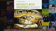 Patients with Passports Medical Tourism Law and Ethics