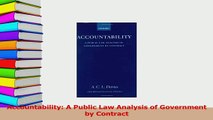 Read  Accountability A Public Law Analysis of Government by Contract Ebook Free