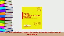 PDF  Fuel Calculation Tests Sample Test Questions and Answers Download Full Ebook