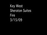Key West Sheraton Suites Fire, March 15, 2009