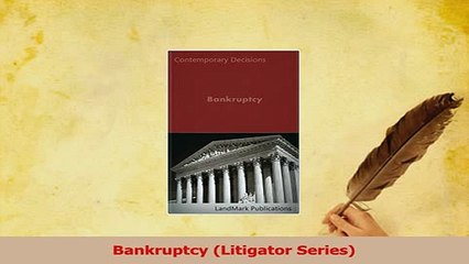 Read  Bankruptcy Litigator Series Ebook Free
