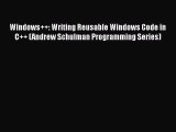 READ book Windows  : Writing Reusable Windows Code in C   (Andrew Schulman Programming Series)