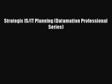 Read Strategic IS/IT Planning (Datamation Professional Series) PDF Online