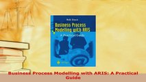 Download  Business Process Modelling with ARIS A Practical Guide PDF Full Ebook