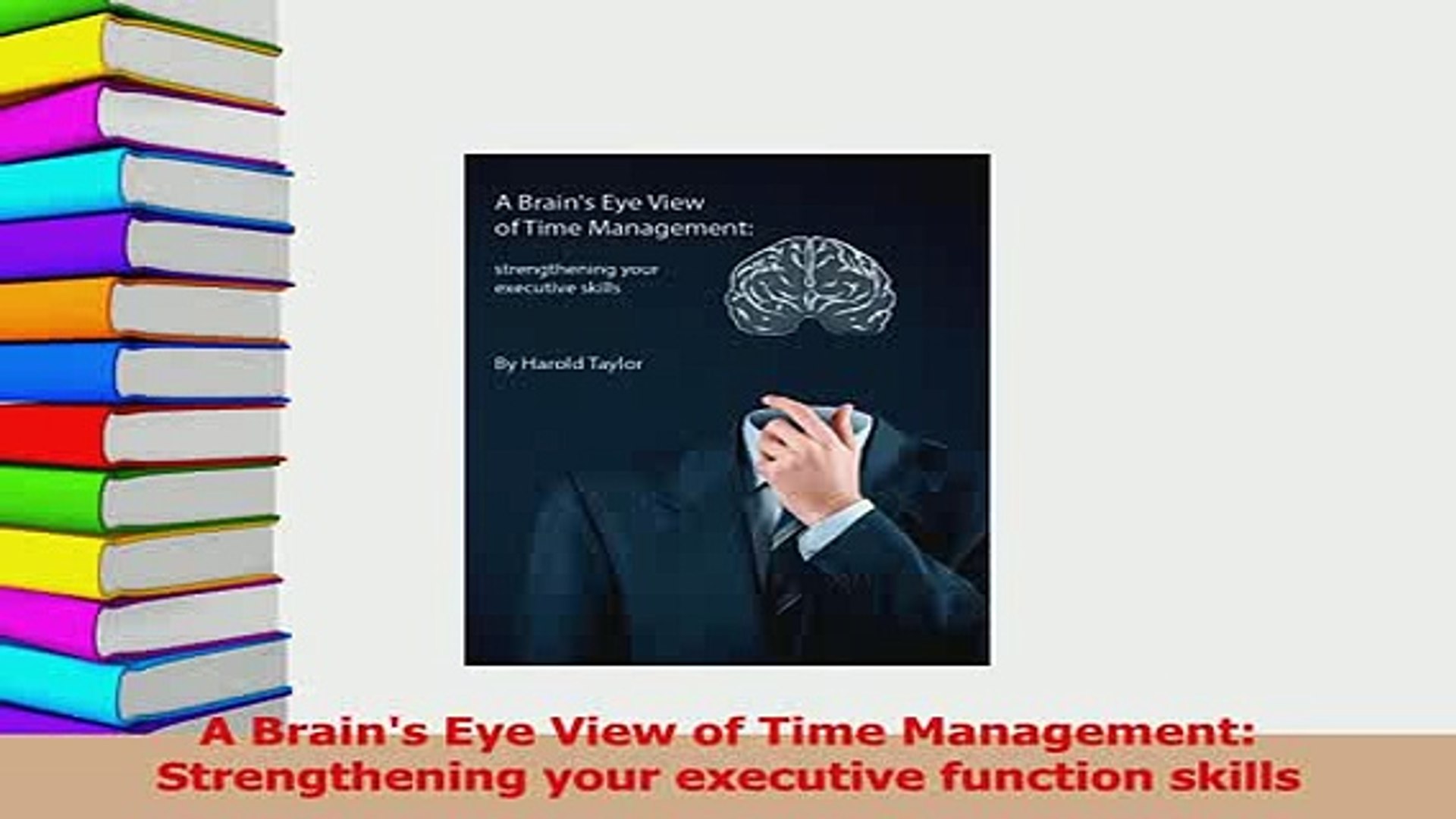 Strengthening Executive Function >> Pdf A Brains Eye View Of Time Management Strengthening Your Executive Function Skills Download Full Ebook Strengthening Executive Function >> Pdf A Brains Eye View Of Time Management Strengthening Your Executive Function Skills Download Full Ebook