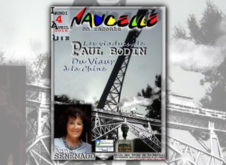 Paul Bodin  Du Viaur à la Chine. A Naucelle on raconte avec Anne Sénémaud