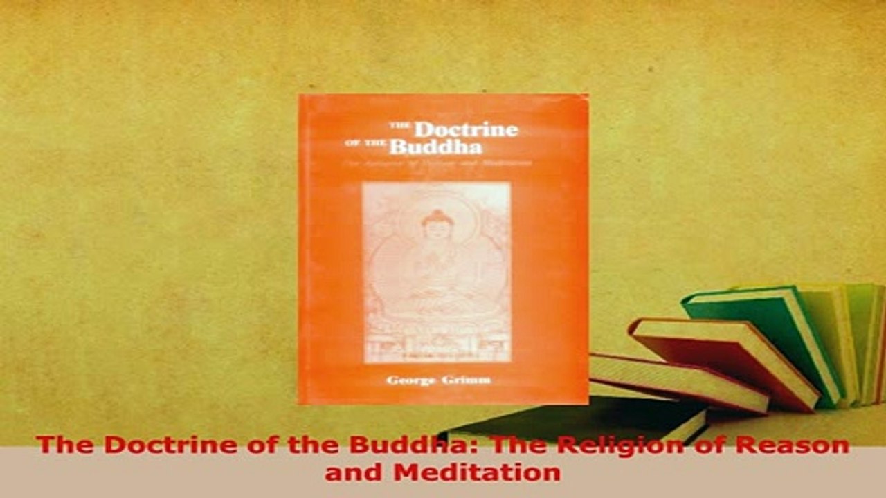 Download  The Doctrine of the Buddha The Religion of Reason and Meditation  EBook
