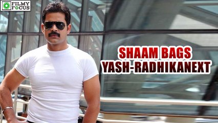 Shaam Bags Yash - Radhika Pandit's Next | filmyfocus.com