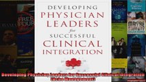 Developing Physician Leaders for Successful Clinical Integration Ache Management