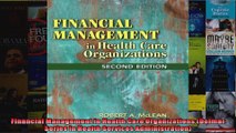 Financial Management in Health Care Organizations Delmar Series in Health Services