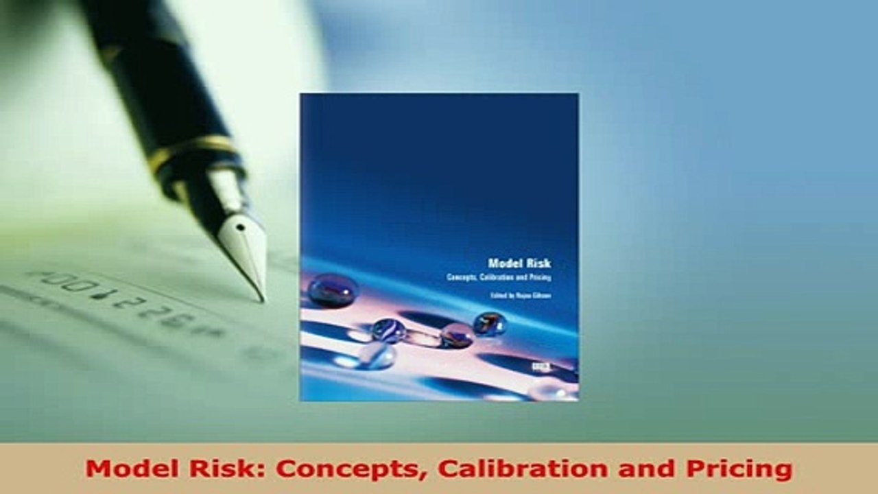 PDF  Model Risk Concepts Calibration and Pricing Download Full Ebook