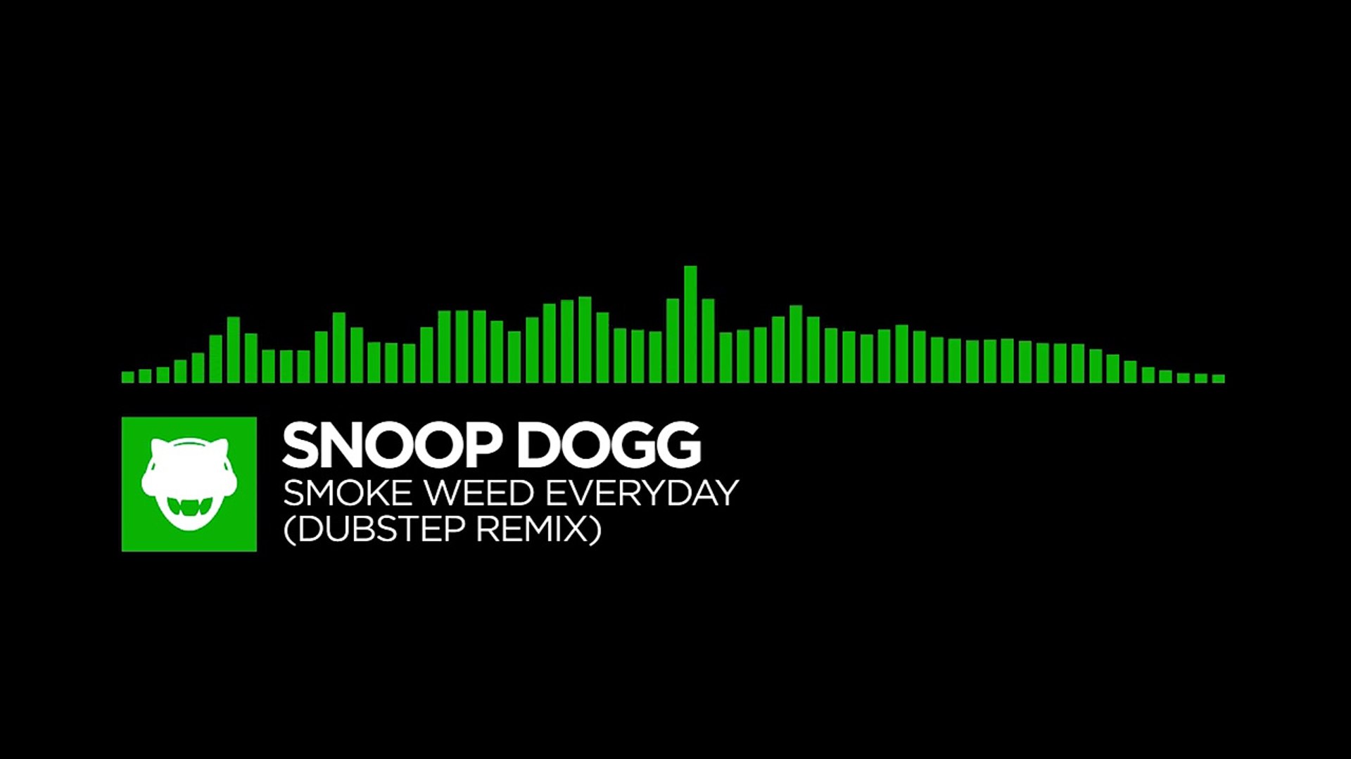 ⁣[Moombah/Dubstep] Snoop Dogg Smoke Weed Everyday (Dubstep Remix)