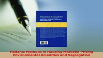 Download  Hedonic Methods in Housing Markets Pricing Environmental Amenities and Segregation PDF Online