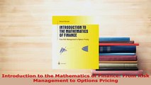 PDF  Introduction to the Mathematics of Finance From Risk Management to Options Pricing Download Full Ebook