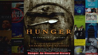 Hunger An Unnatural History