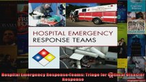 Hospital Emergency Response Teams Triage for Optimal Disaster Response