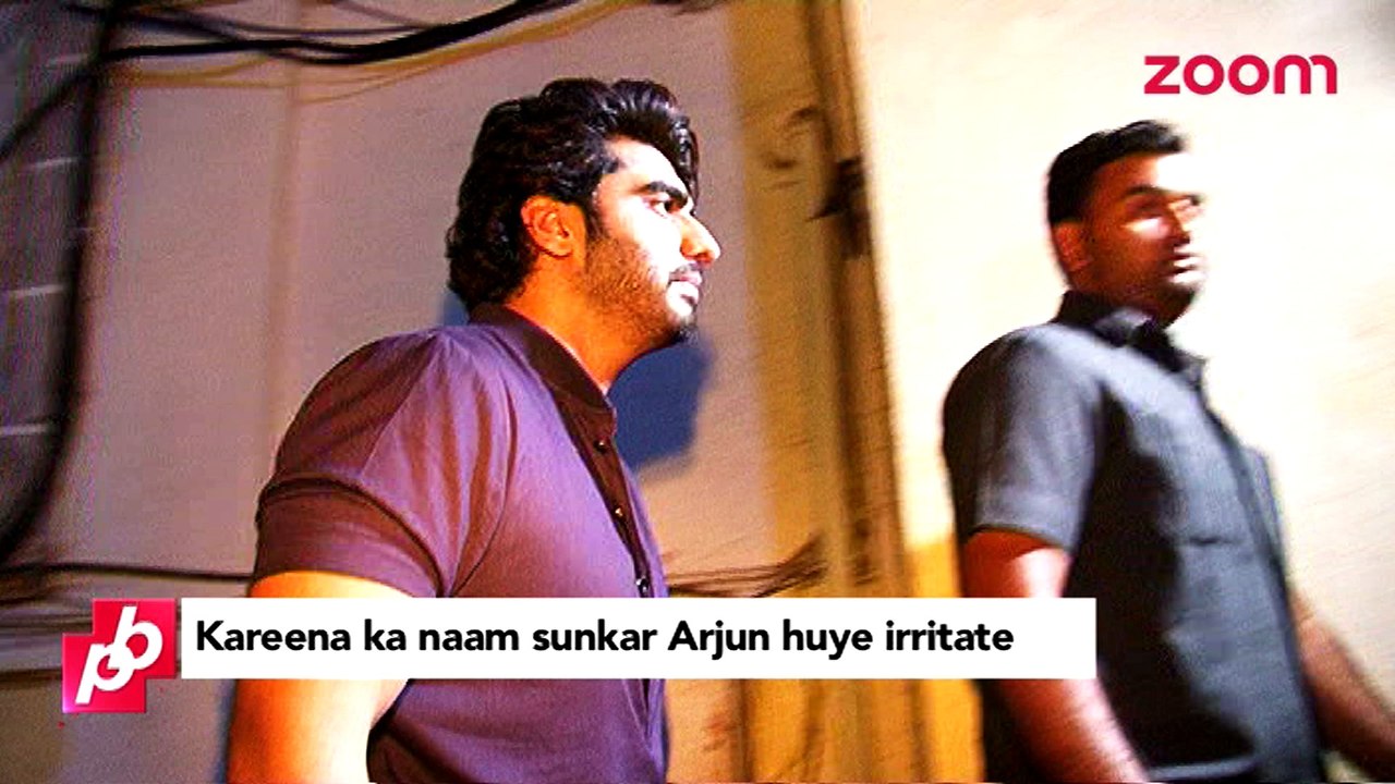 Arjun Kapoor gets angry when asked about Kareena Kapoor Khan - Bollywood Gossip