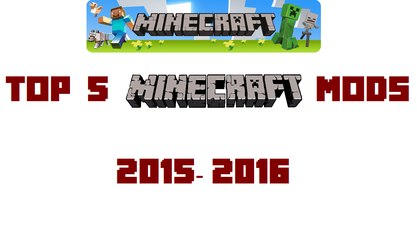 Minecraft - Top 10 Minecraft Mods 2015-2016