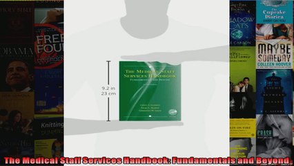 The Medical Staff Services Handbook Fundamentals and Beyond