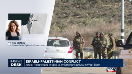 Israel, Palestinians in talks to limit military activity in West Bank