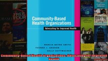CommunityBased Health Organizations Advocating for Improved Health