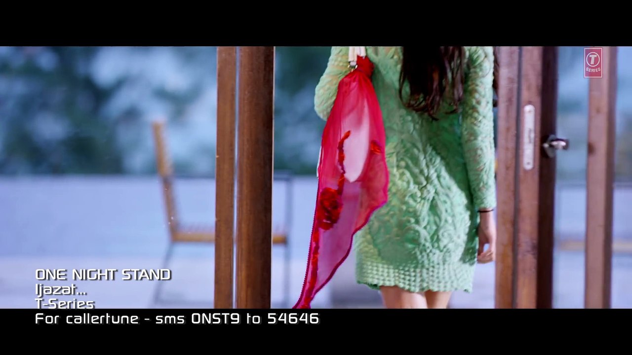 IJAZAT Video Song   ONE NIGHT STAND