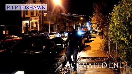 R.I.P TUSHAWN