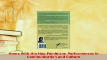 PDF  Home with Hip Hop Feminism Performances in Communication and Culture PDF Full Ebook
