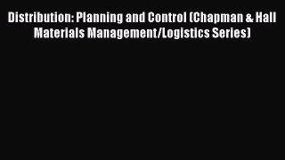 READ book Distribution: Planning and Control (Chapman