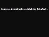 EBOOK ONLINE Computer Accounting Essentials Using QuickBooks READ ONLINE